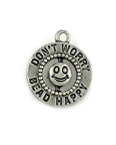 "Dont Worry Bead Happy" (±17x20x4mm; -1mm-;1D)